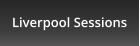 Liverpool Sessions